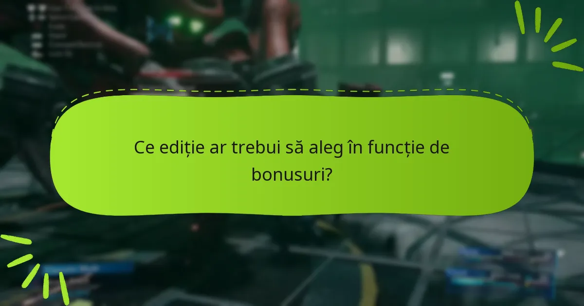 Care sunt bonusurile pentru precomandă pentru Final Fantasy VII Remake?